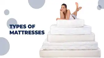 Top 12 Types Of Mattresses: Explained!